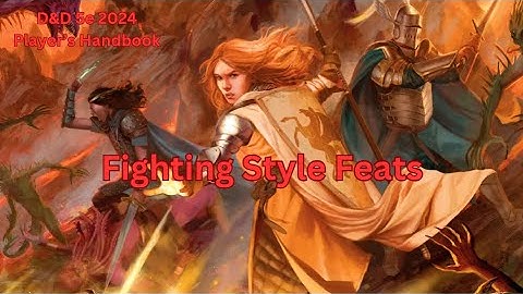 FIGHTING STYLE FEATS | D&D 2024 PLAYER