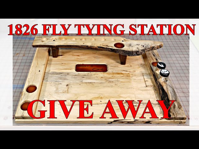 The 1826 Fly Tying Station, Yes Our Biggest Giveaway Ever, You