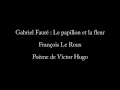 Gabriel faur  le papillon et la fleur  franois le roux jeff cohen piano