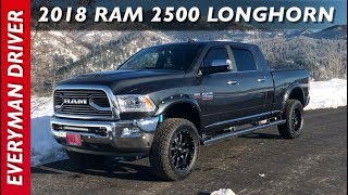Here's the 2018 RAM 2500 Longhorn Mega Cab on Everyman Driver