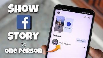 How to Make Facebook Story Visible to Only One Person
