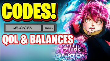 *NEW* ALL QOL & BALANCES UPDATE CODES FOR AZURE LATCH! ROBLOX AZURE LATCH CODES