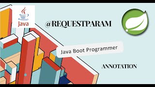 @RequestParam : Part #1 annotation in Spring Boot
