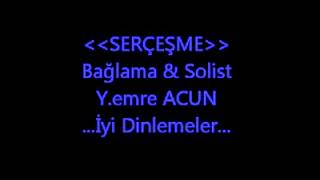 Yunus Emre Acun Serçeşme
