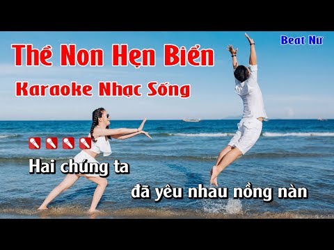 Karaoke Nhạc Sống Thề Non Hẹn Biển Hay Nhất - Beat Nữ