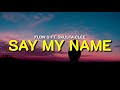Say My Name - Flow G ft. Skusta Clee (Lyrics)