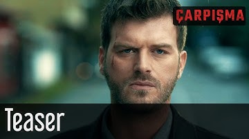Çarpışma - Teaser