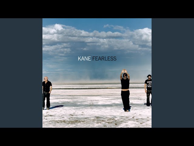 KANE - FEARLESS