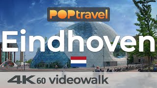 Walking in EINDHOVEN / Netherlands  4K 60fps (UHD)