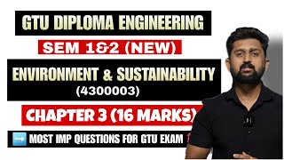 ENVIRONMENT & SUSTAINABILITY ( E&S ) 4300003 CHAPTER 3 IMP | GTU DIPLOMA ENGINEERING SEMESTER 1&2