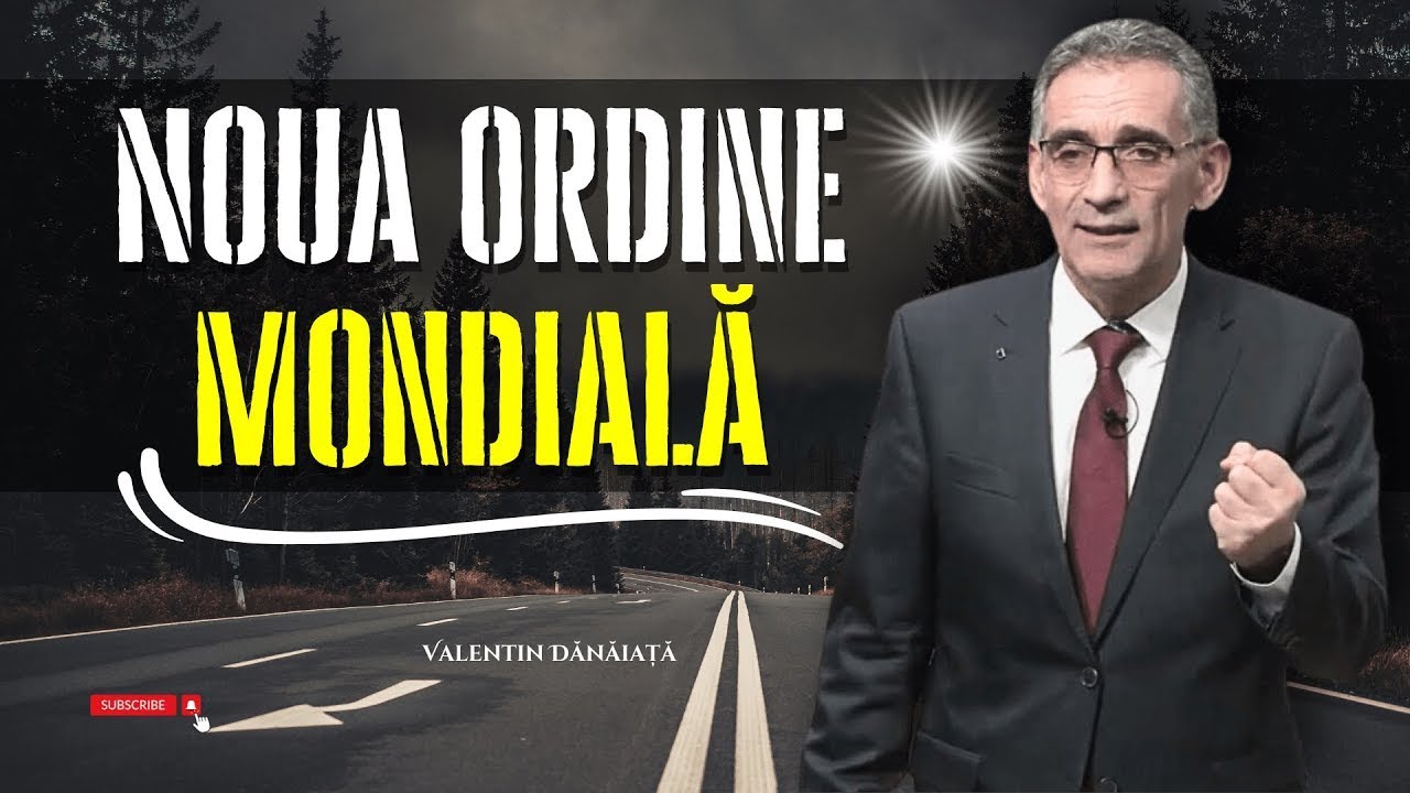 Valentin Dănăiață - Vechea și Noua Ordine Mondială Creștină