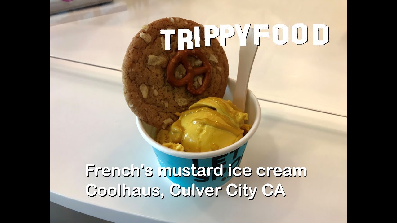 I Scream French's mustard ice cream, Coolhaus, Culver City CA YouTube