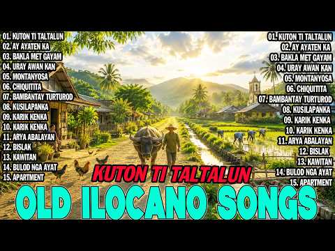Best of Old Ilocano Songs: Music for Rural Living