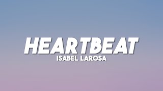 Isabel LaRosa - HEARTBEAT (Lyrics)