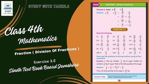 Division of fractions - Exercise 3.5 | Class 4 Mathematics | Sindh Text Book