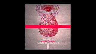 Darko De Jan - Panic Attack Manuel De La Mare Remix
