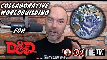 Collaborative Worldbuilding in Dungeons and Dragons
