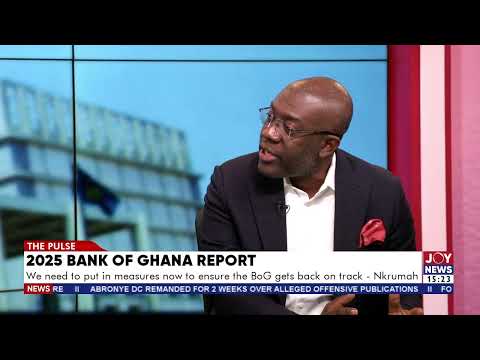 2025 Bank of Ghana report: The most important thing is to find a way to resolve this - Kojo Oppong.