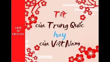 Nguồn gốc ngày tết/ lịch Sử Channel / #37