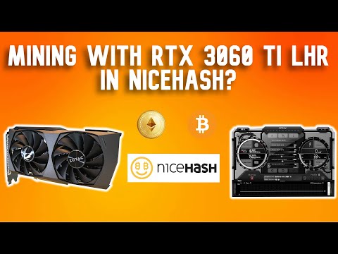 Mining With RTX 3060 TI LHR In Nicehash?