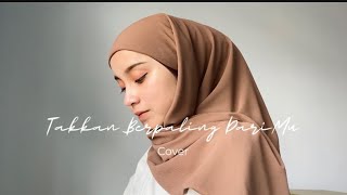 Takkan Berpaling DariMu - Rosa | Cover by Dinda