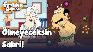 Ölmeyeceksin Sabri - Fırıldak Ailesi 15