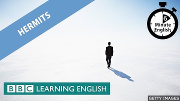 Hermits - 6 Minute English