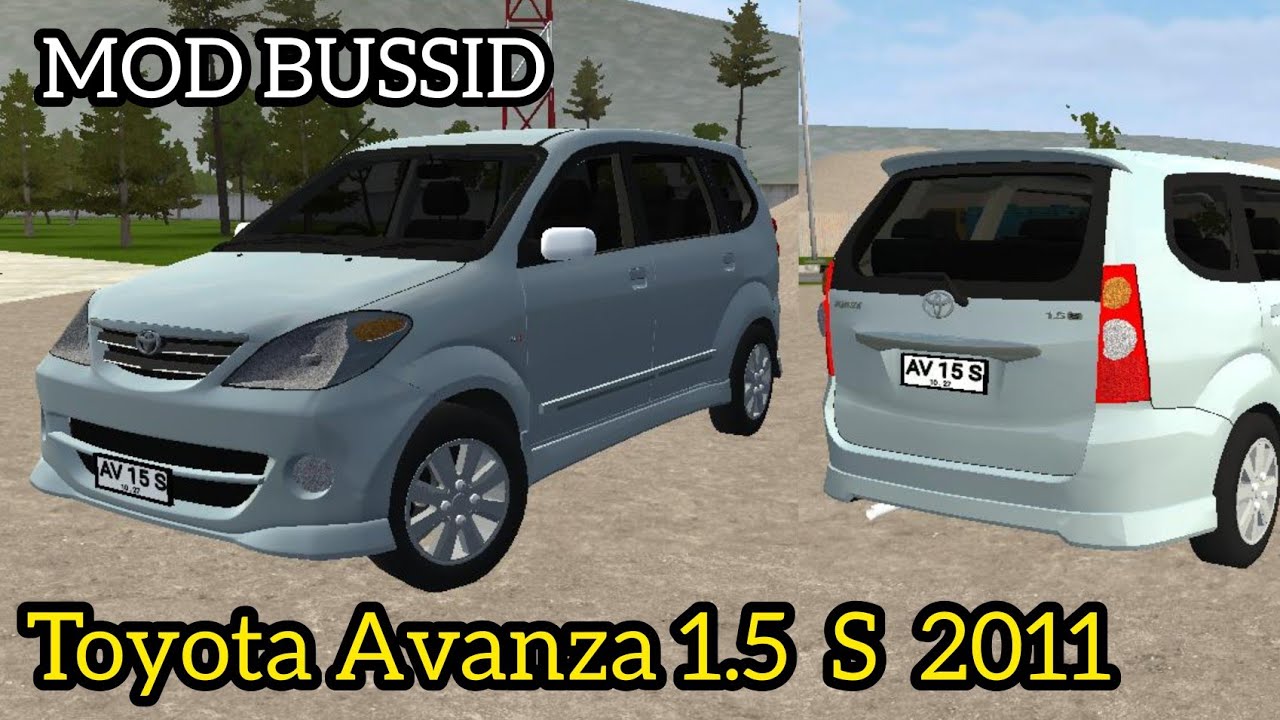 MOD BUSSID TOYOTA AVANZA 1.5 S 2011 - Bus Simulator Indonesia - YouTube