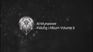 AL MUNAWWIR : KIDUNG - ALBUM 6