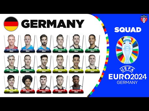 GERMANY SQUAD EURO 2024 | UEFA EURO 2024
