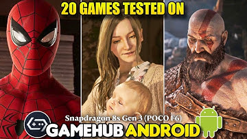 20 Games Tested on GameHub Emulator Android | Snapdragon 8s Gen 3 POCO F6 