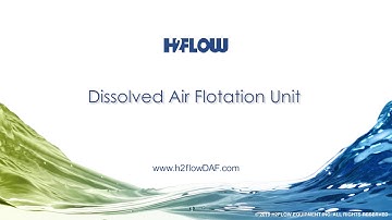 H2Flow DAF (Dissolved Air Flotation) Unit