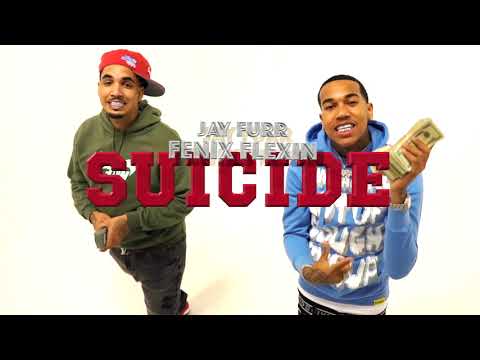 Jay Furr X Fenix Flexin - Suicide “Official Music Video”