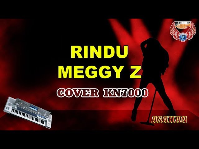 RINDU - MEGGY Z - tanpa vocal class=