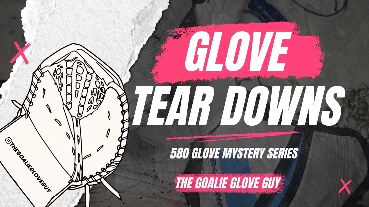 Overhead Glove Teardowns - 580 Mystery Glove Tearaparts
