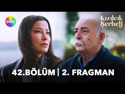 Kızılcık Şerbeti 42. Bölüm 2. Fragman | \