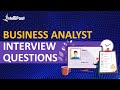 Business Analyst Interview Questions and Answers - For Freshers and Experienced Candidates