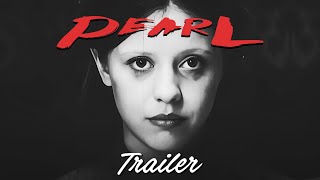 Pearl (2022) | Vintage 1930s Horror Trailer