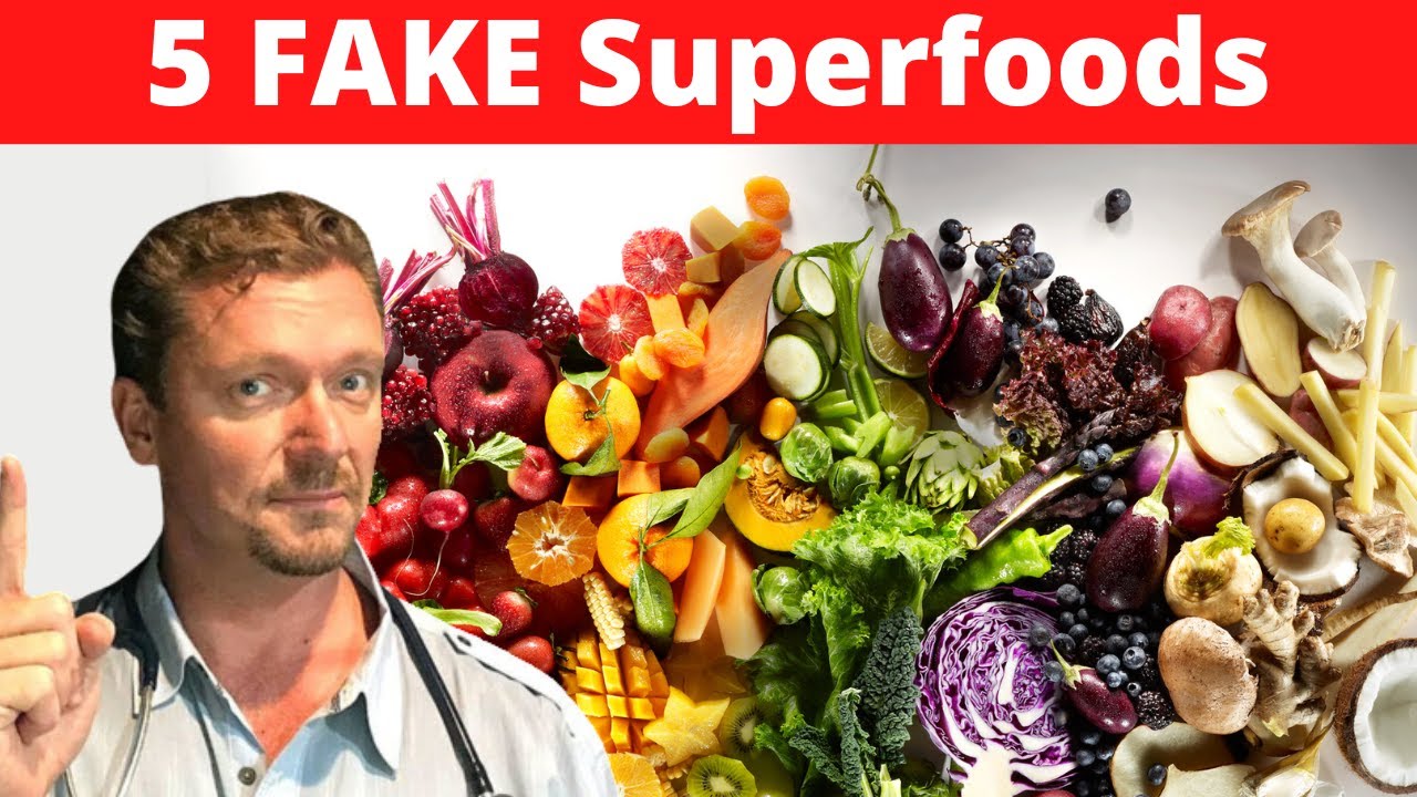 5 FAKE Superfoods \u0026 5 Real Superfoods (You've Been Tricked)