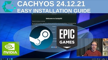 How to install CACHYOS 24.12.21 Linux, How to install Epic Game and Steam?
