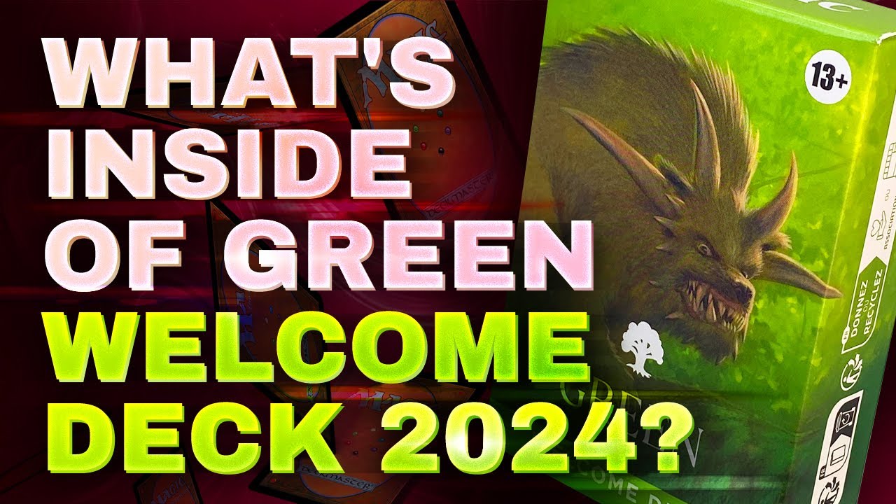 Discover Epic Magic Cards in the NEW 2024 GREEN Welcome Deck