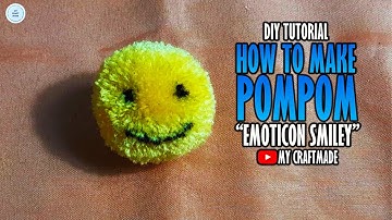 How to make Pompom emoticon smiley | DIY Tutorial