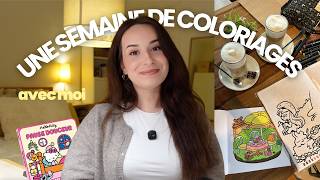 UNE SEMAINE RÉALISTE DE COLORIAGES AVEC MOI 🖍️☀️ (spécial vacances)