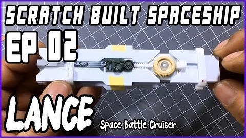 [Plastic Model] Scratch Built Sci-Fi Spaceship LANCE EP02