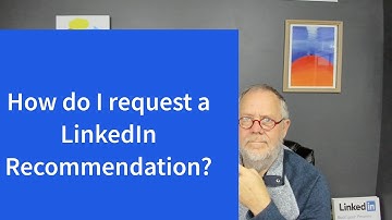 How do I request for a LinkedIn Recommendation?