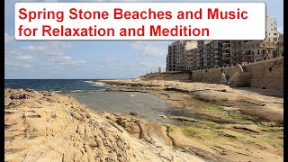 Spring Stone Beaches and Music for Relaxation and Meditation