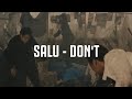 SALU - Don&#39;t Lyrics Best Scene High &amp; Low The Worst