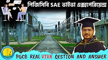 PGCB PGB Sub Assistant Enginner Real Viva experience -02 || পিজিসিবি পিজিবি ভাইভা অভিজ্ঞতা