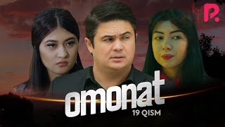 Omonat (o'zbek serial) | Омонат (узбек сериал) 19-qism