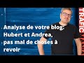 Analyse de blog : Hubert et d’Andrea, de bonnes idées, mais pas mal de choses à revoir